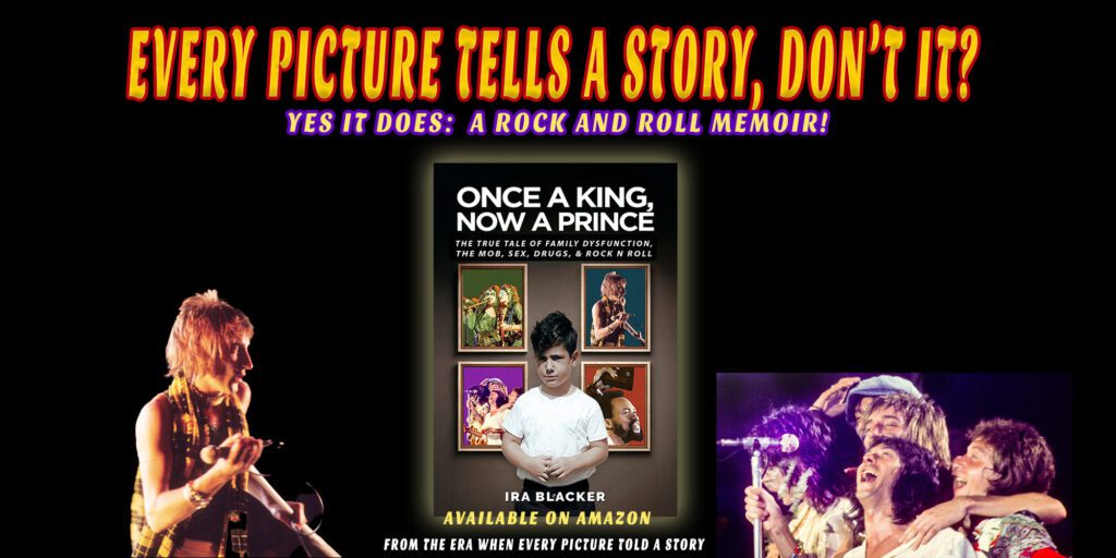 ROCK AND ROLL MEMOIR: EVERY PICTURE TELLS A STORY, DON’T IT?