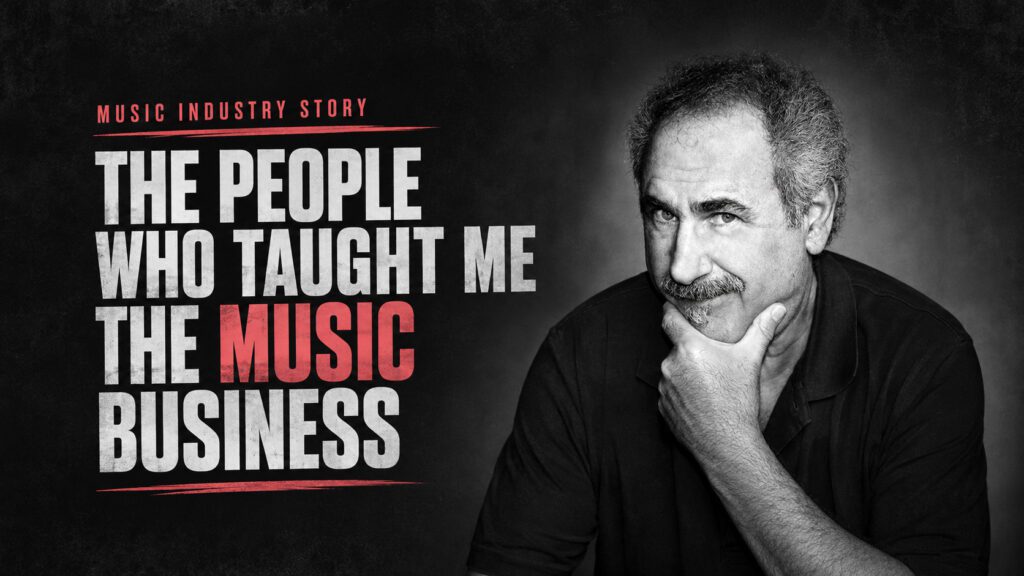 MUSIC INDUSTRY STORY — THE LESSONS LEARNED